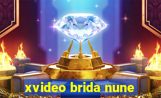 xvideo brida nune